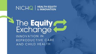 NICHQs Equity Exchange S1 E1 FULL The State of DEI Introducing the Equity Systems Continuum [upl. by Chapa]