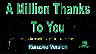 Pilita Corrales  A Million Thanks To You karaoke version [upl. by Yzdnil]