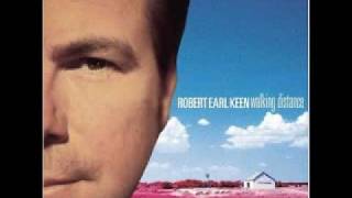 Robert Earl Keen Ill Be Here For You [upl. by Rebor]