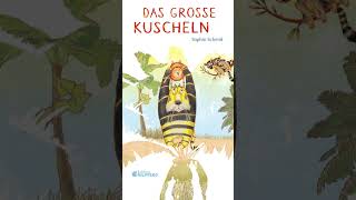 LESUNG aus „Das große Kuscheln“ von Sophie Schmid  GampG Kinderbuch [upl. by Jenni242]