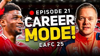 MAN UTD FC 25 CAREER MODE EPISODE 21 [upl. by Tabshey]