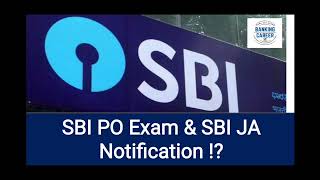 🚀🚀🔥🔥🔥SBI PO Exam amp SBI JA Notification 🔥🔥 [upl. by Mastat]