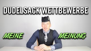 Dudelsack Wettbewerbe  meine Meinung [upl. by Seidel]