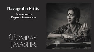 Bombay Jayashri  Sooryamurthe Official Audio  Navagraha Kritis [upl. by Ahsyt965]