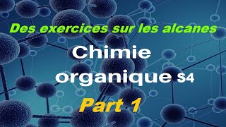 Des exercices sur les alcanes Part 1 [upl. by Darci301]