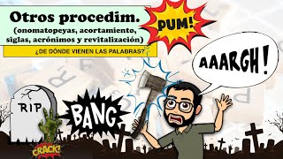 ¿De dónde vienen las palabras V otros procedimientos de formación de palabras [upl. by Khajeh]