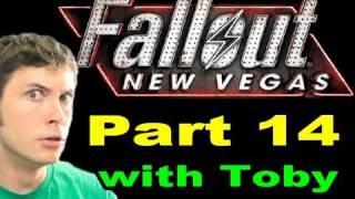 Lets Play Fallout New Vegas  Part 14  Toby Sucks at Gaming [upl. by Bohman]