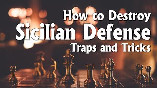 Mastering Sicilian Defense Insane Traps for Whites Victory [upl. by Bluhm]