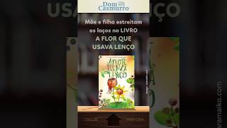 LIVRO A FLOR QUE USAVA LENÇO  Vinheta Livraria Dom Casmurro [upl. by Muhan115]