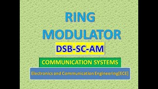 Ring modulator DSB SC AM [upl. by Nosirb895]