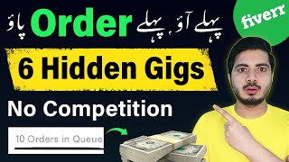 6 Best Low Competition Fiverr Gigs to Get Quick Orders  Low Competition Fiverr Gigs [upl. by Tuneberg]