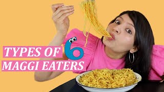 TYPES OF MAGGI EATERS 6  Laughing Ananas [upl. by Irol]