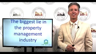 The Biggest Lie In The Property Management Industry [upl. by Nyasuh]