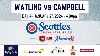 WATLING vs CAMPBELL  2024 Scotties Tournament of Hearts Presented by RME Day 4 [upl. by Darooge545]