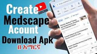 How to download and create medscape acountየ ሜድስኬፕ አካውንት መክፈት እና ማውረድ። [upl. by Delores]