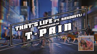 TPain  Thats Life feat NandoSTL Official Lyric Video [upl. by Eeuqram]