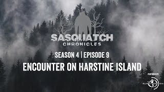 Sasquatch Chronicles ft by Les Stroud  Season 4  Episode 9  Encounter on Harstine Island [upl. by Charita]