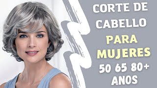 CORTE DE CABELLO 2023 PARA SEÑORAS DE 506580 AÑOS  PEINADO Y CORTE CABELLO DE MODA PARA MUJERES [upl. by Ycats223]