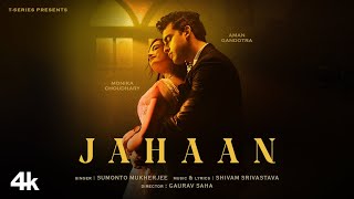 Jahaan Music Video Sumonto Mukherjee  Aman Gandotra Monika Choudhary  Shivam Srivastava [upl. by Sascha568]