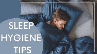 Sleep Hygiene Tips [upl. by Evonne]