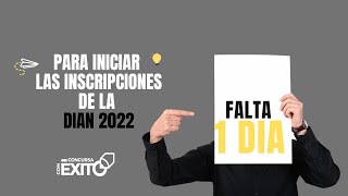 A 1 Día Del Inicio De Inscripciones Concurso DIAN [upl. by Bertasi140]