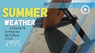 Summer Weather in Cabarete  Water Sports Paradise kitesurfing wingfoiling travel [upl. by Revlis]