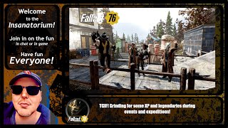 Fallout76 Season 18 TGIF Grinding for some XP and legendaries during events and expeditions [upl. by Dexter]