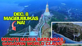 MONTE MARIA BATANGAS GAGAWIN WORLD CLASS SOON [upl. by Etnomal505]