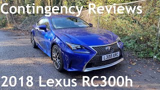 Contingency Reviews 2018 Lexus RC300h 25 Hybrid F Sport  Lloyd Vehicle Consulting [upl. by Robison]