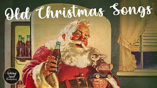 Old Christmas Songs Playlist The Very Best Christmas Oldies Music [upl. by Acnaib]