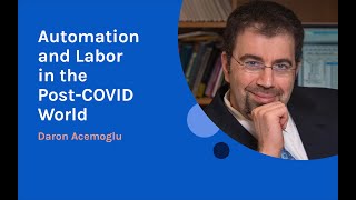 Daron Acemoglu  Automation and Labor in the PostCOVID World [upl. by Acinoed]