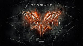 Radical Redemption  Incriminate Official Video [upl. by Mailand481]