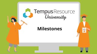 Defining Milestones in Tempus Resource [upl. by Emmalee675]