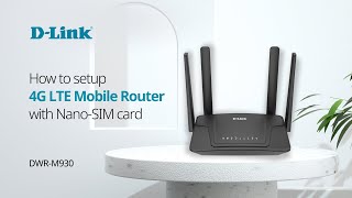 How to setup DLink DWRM930 4G LTE Mobile Router with nanoSIM Card [upl. by Aubert]