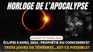 Eclipse 8 Avril 2024 Prophétie ou Coincidence Trois Jours de Ténèbres Esce Possible  VISION TV [upl. by Bancroft]