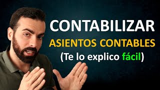 Cómo hacer ASIENTOS CONTABLES ✅  Curso Contabilidad Básica 1 [upl. by Oletha76]