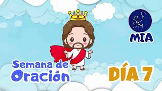 🙏👧Semana de Oración Infantil 2024  La Esperanza que Salva  DÍA 7 [upl. by Anaher]