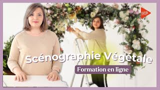 Fleuriste  Scénographie Végétale  Formation en ligne [upl. by Nahtanohj]