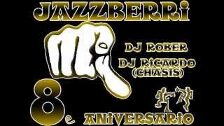 Jazzberri 8e Aniversario 2000 Dj Rober sin T y Dj Ricardo Chasis [upl. by Adama]