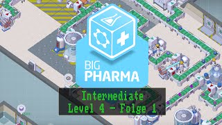 Big Pharma  Intermediate  Level 4  Folge 1  Deutsch  German  Let´s Play [upl. by Aicenev]