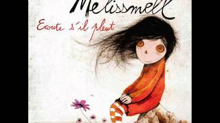 Melissmell  3 quotSobre La Muertequot Ecoute sil pleut [upl. by Reube776]