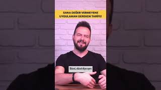 Sana Değer Vermeyene Uygulaman Gereken Tarife shorts ilişkiler iliskiler [upl. by Anirbak]