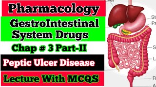 Gastrointestinal Drugs Pharmacology  Pharmacology Chp3 PartII  Peptic Ulcer Disease  3rd Sem [upl. by Rillis]