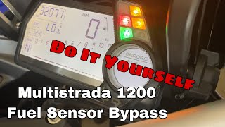 Ducati Multistrada 1200 Fuel Sensor Bypass [upl. by Lamb]