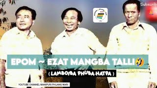 Epom  Ezat Mangba Talli 🤣  Lamboiba Phubahatpa ManipuriPhijangWari [upl. by Ahsatan261]