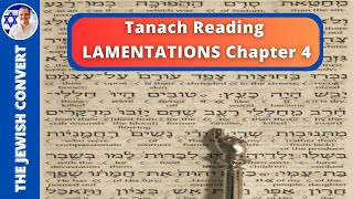 Lamentations Chapter 4  Tanach Reading in Hebrew with English Translation  BIBLE STUDY [upl. by Lucio]