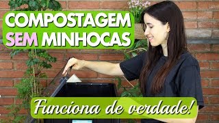 COMPOSTAGEM DOMÉSTICA SEM MINHOCAS  Compostagem vegana  Lixo zero na sua casa [upl. by Matti]