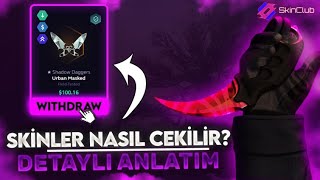 CSGO SKİNCLUB CSGO SKİNLERİ NASIL ÇEKİLİR  SKİNCLUB HOW TO SKİN WITHDRAW  SKİNCLUB BONUS CODE [upl. by Beare]