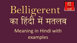 Belligerent meaning in Hindi [upl. by Eelanej168]