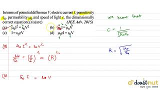 In terms of potential difference C electric currentI  permittivity epsilon0 [upl. by Frida]